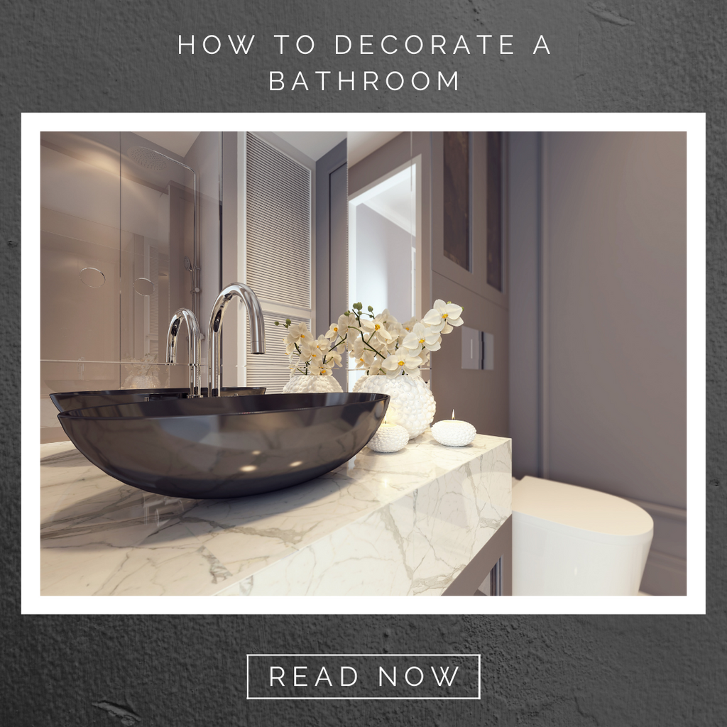 HOW TO DECORATE A BATHROOM